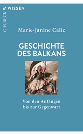 Cover: Calic, Marie-Janine, Geschichte des Balkans