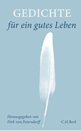 Cover: von Petersdorff, Dirk, Gedichte für ein gutes Leben