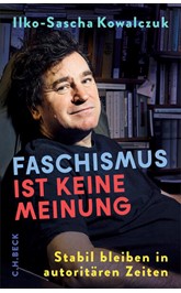 Cover: Kowalczuk, Ilko-Sascha, Faschismus ist keine Meinung
