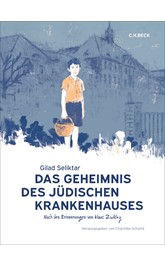 Cover: Seliktar, Gilad, Das Geheimnis des jüdischen Krankenhauses