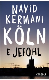 Cover: Kermani, Navid, Köln