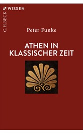 Cover: Funke, Peter, Athen in klassischer Zeit