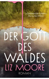 Cover: Moore, Liz, Der Gott des Waldes