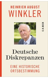 Cover: Winkler, Heinrich August, Deutsche Diskrepanzen
