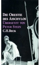 Cover: Seidensticker, Bernd, Die Orestie des Aischylos