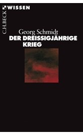 Cover: Schmidt, Georg, Der Dreißigjährige Krieg