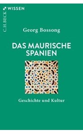 Cover: Bossong, Georg, Das Maurische Spanien