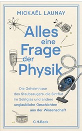 Cover: Launay, Mickaël, Alles eine Frage der Physik