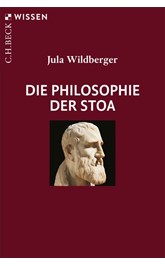 Cover: Wildberger, Jula, Die Philosophie der Stoa