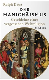 Cover: Kauz, Ralph, Der Manichäismus