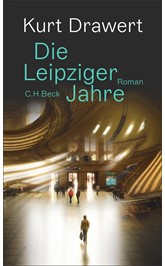 Cover: Drawert, Kurt, Die Leipziger Jahre