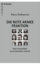 Cover: Terhoeven, Petra, Die Rote Armee Fraktion