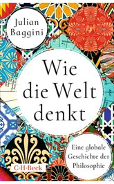 Cover: Baggini, Julian, Wie die Welt denkt