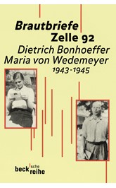 Cover: Bismarck, Ruth-Alice von / Kabitz, Ulrich, Brautbriefe Zelle 92