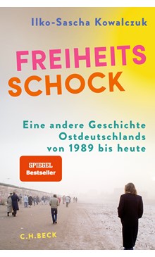 Cover: SEPTEMBER: Landtagswahlen in SachsenCover: Ilko-Sascha Kowalczuk, Freiheitsschock