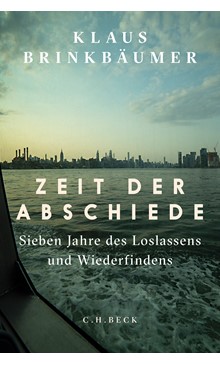 Cover: Zeit der AbschiedeCover: Klaus Brinkbäumer, Zeit der Abschiede