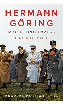 Cover: Die Sachbücher des Monats Oktober: Platz 2Cover: Andreas Molitor, Hermann Göring