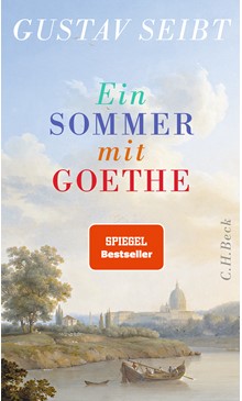 Cover: Ein Sommer mit GoetheCover: Gustav Seibt, Ein Sommer mit Goethe