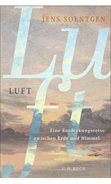 Cover: Sachbühcer des Monats April: Platz 9Cover: Jens Soentgen, Luft