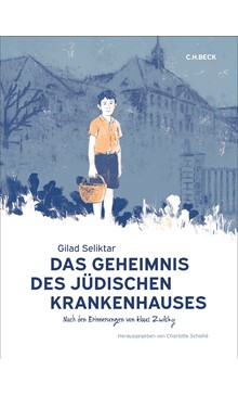Cover: Buch der WocheCover: Gilad Seliktar, Das Geheimnis des Jüdischen Krankenhauses