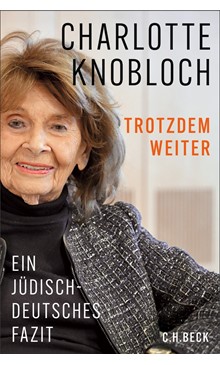 Cover: Buch der WocheCover: Charlotte Knobloch, Trotzdem weiter