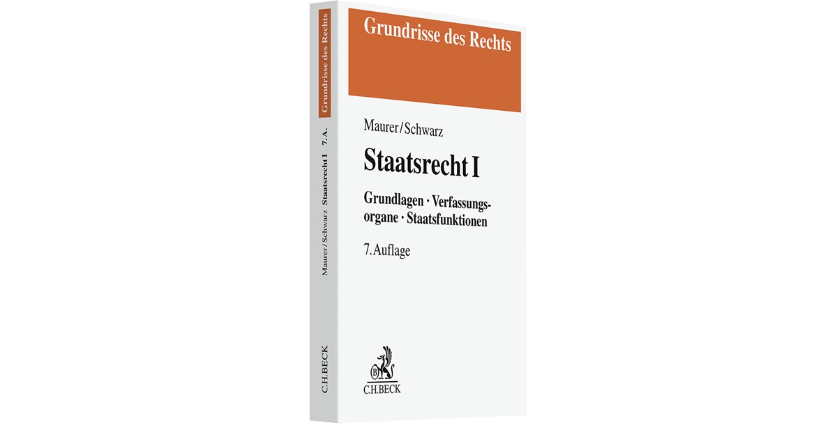 Maurer / Schwarz | Staatsrecht I | 7. Auflage | 2023 | beck-shop.de
