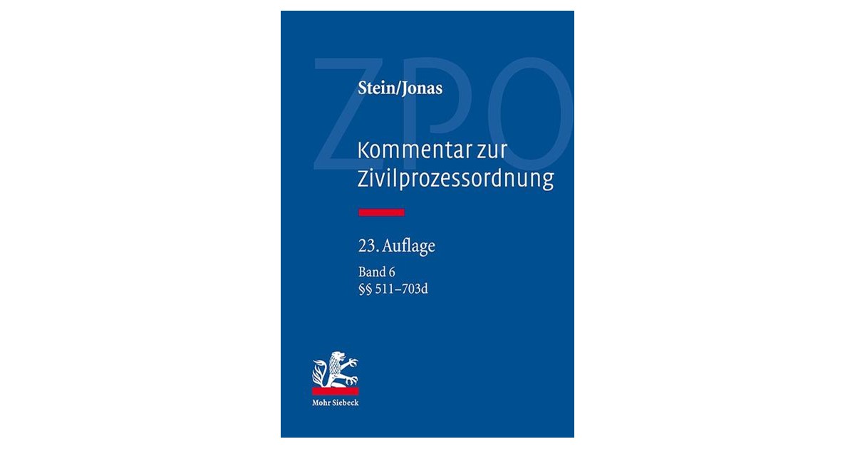 Stein / Jonas | Kommentar zur Zivilprozessordnung: ZPO, Band
