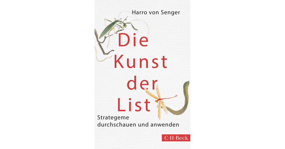 Die Kunst der List | von Senger, Harro | Broschur