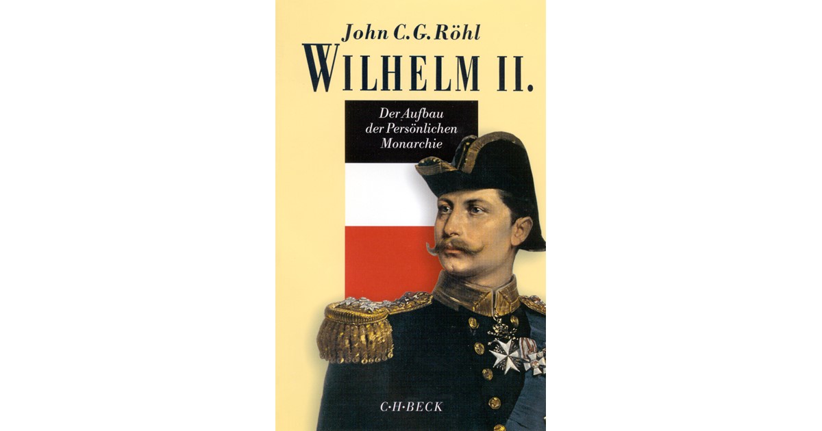 Wilhelm II. | Röhl, John C.G. | Hardcover