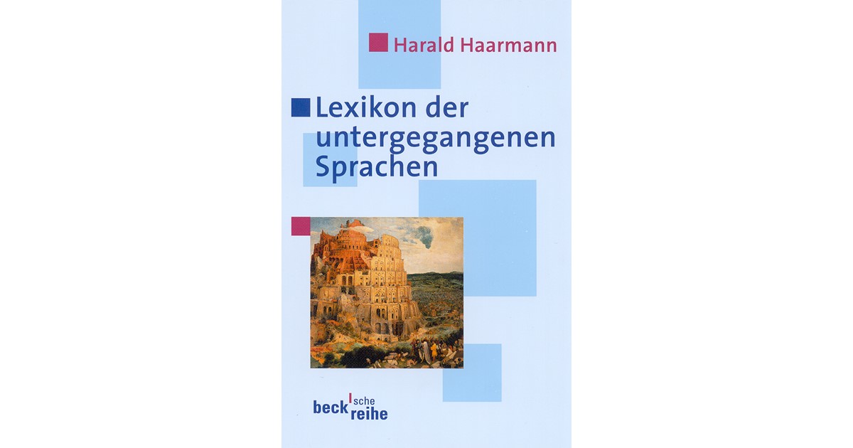 Lexikon der untergegangenen Sprachen | Haarmann, Harald | Broschur