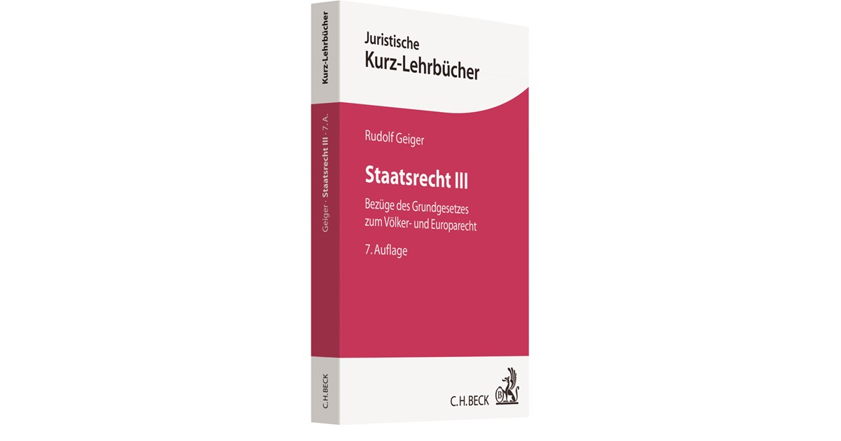 Geiger | Staatsrecht III | 7. Auflage | 2018 | beck-shop.de