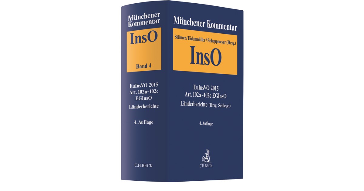 Münchener Kommentar zur Insolvenzordnung: InsO, Band 4: EuInsVO 2015 ...