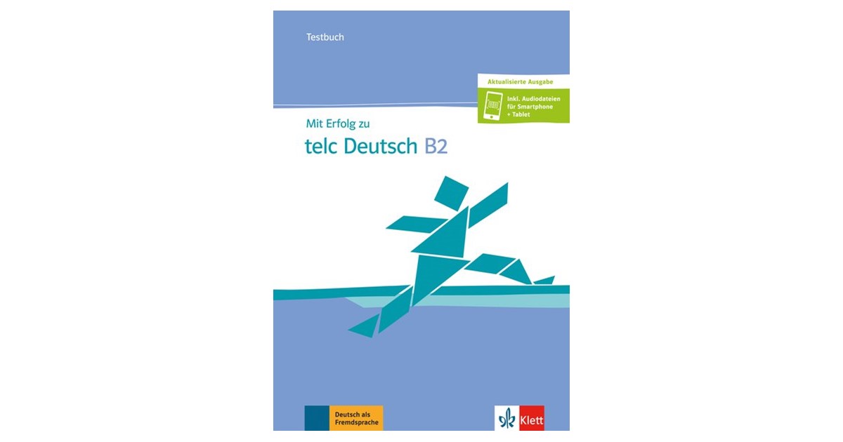 Mit Erfolg zu telc Deutsch B2 / Testbuch + online 1. Auflage 2019