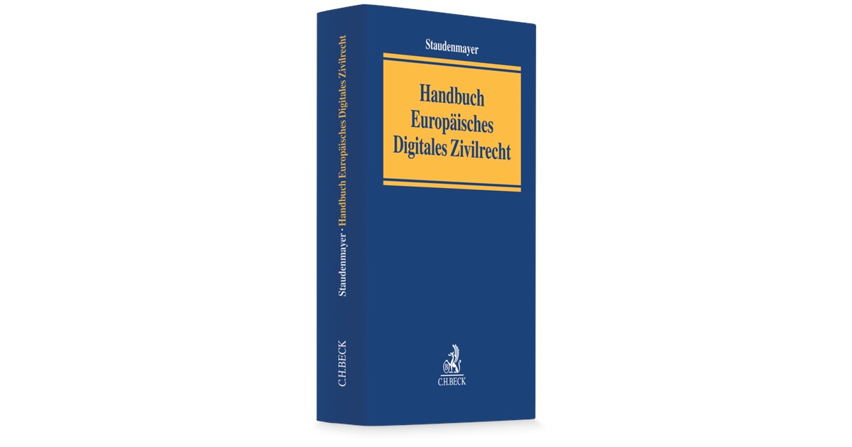 Staudenmayer | Handbuch Europäisches Digitales Zivilrecht | 1
