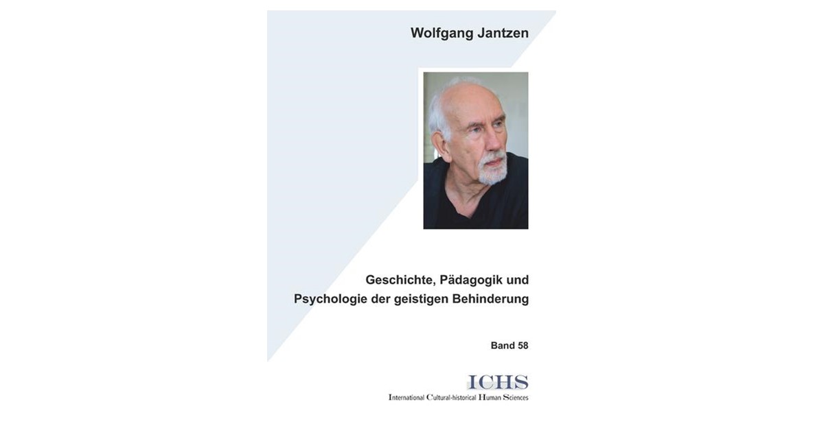 Jantzen | Geschichte, Pädagogik und Psychologie der geistigen ...