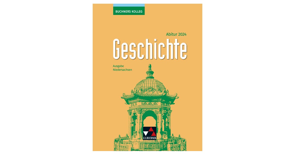  Buchners Kolleg Geschichte NI Abitur 2024 