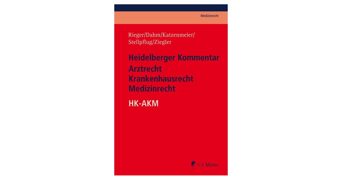 Rieger / Dahm | Heidelberger Kommentar Arztrecht Krankenhausrecht