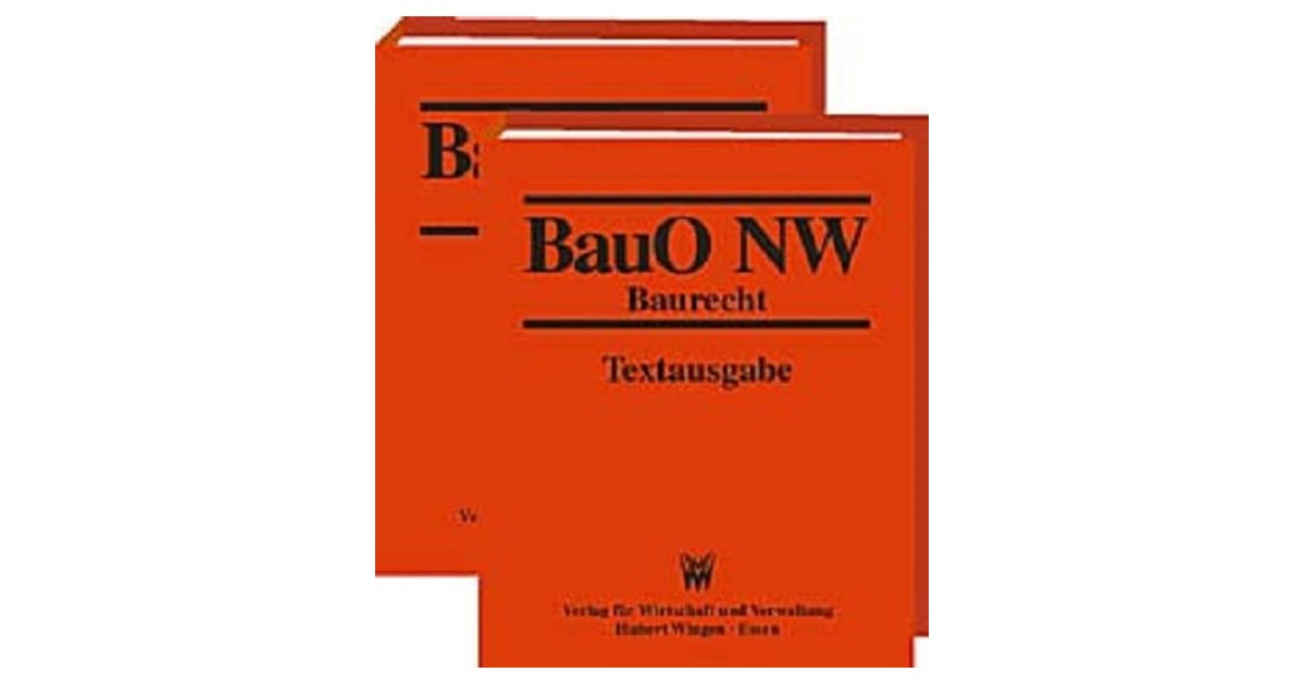BauO NRW – Bauordnungsrecht Nordrhein-Westfalen | 1. Auflage | 2025 ...