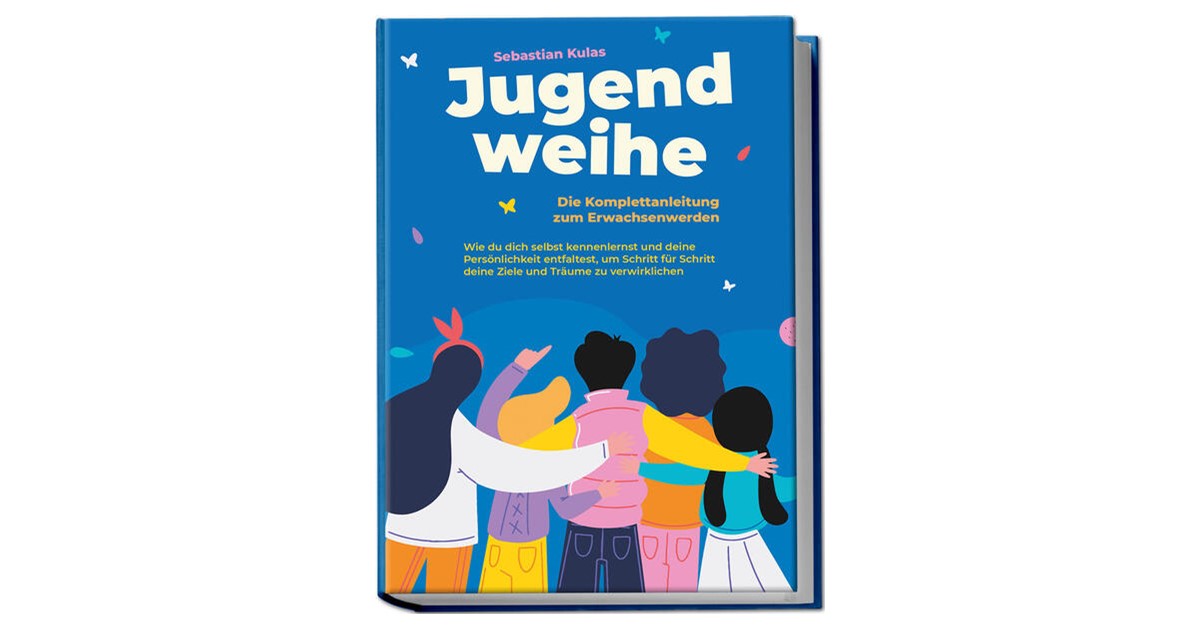 kulas-jugendweihe-die-komplettanleitung-zum-erwachsenwerden-wie-du