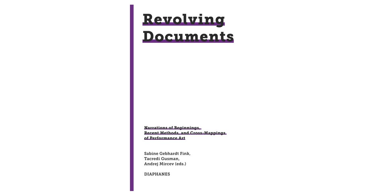 Gebhardt Fink / Mircev | Revolving Documents—Narrations of Beginnings ...