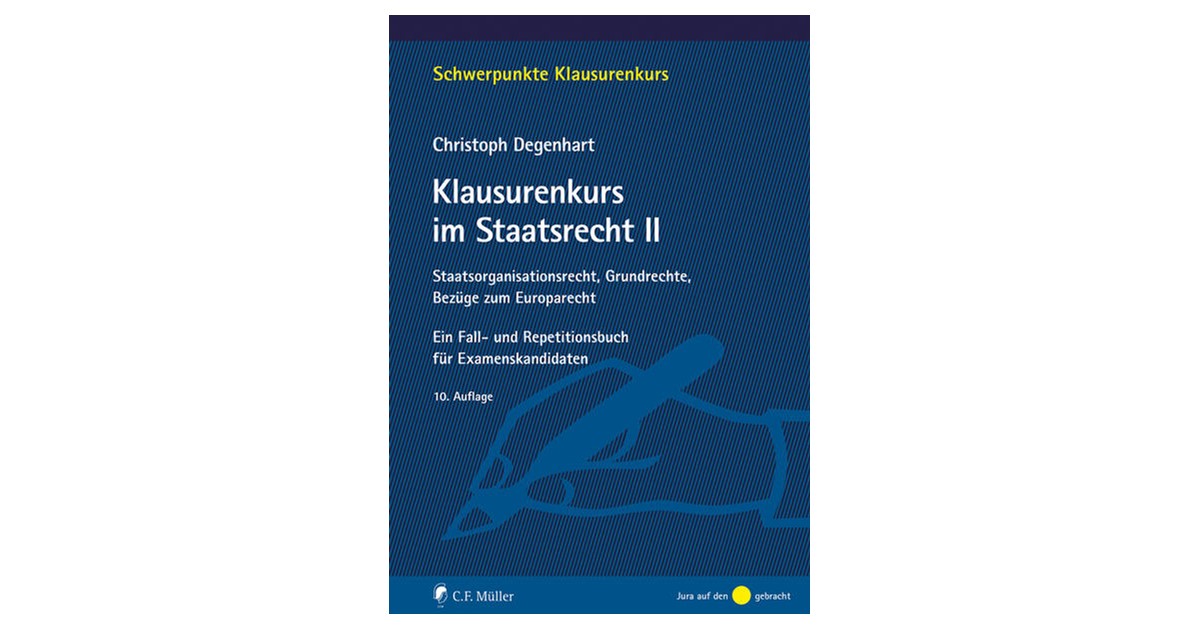 Degenhart | Klausurenkurs im Staatsrecht II | 10. Auflage | 2024