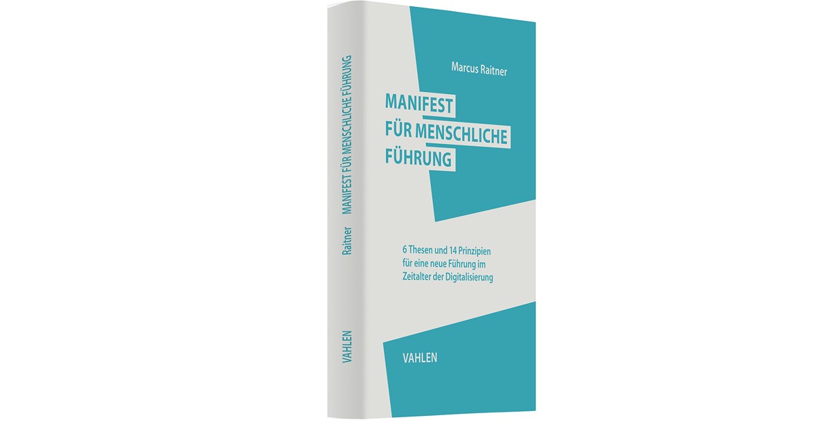 Raitner | Manifest für menschliche Führung | 1. Auflage | 2024 | beck ...