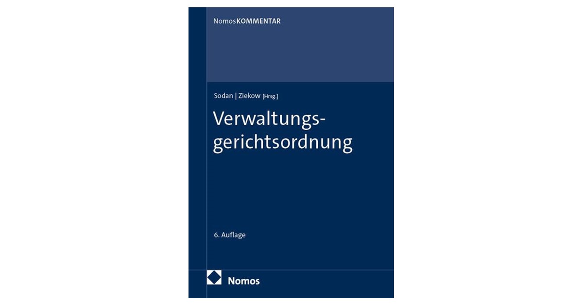 Sodan / Ziekow (Hrsg.) | Verwaltungsgerichtsordnung: VwGO | 6. Auflage ...