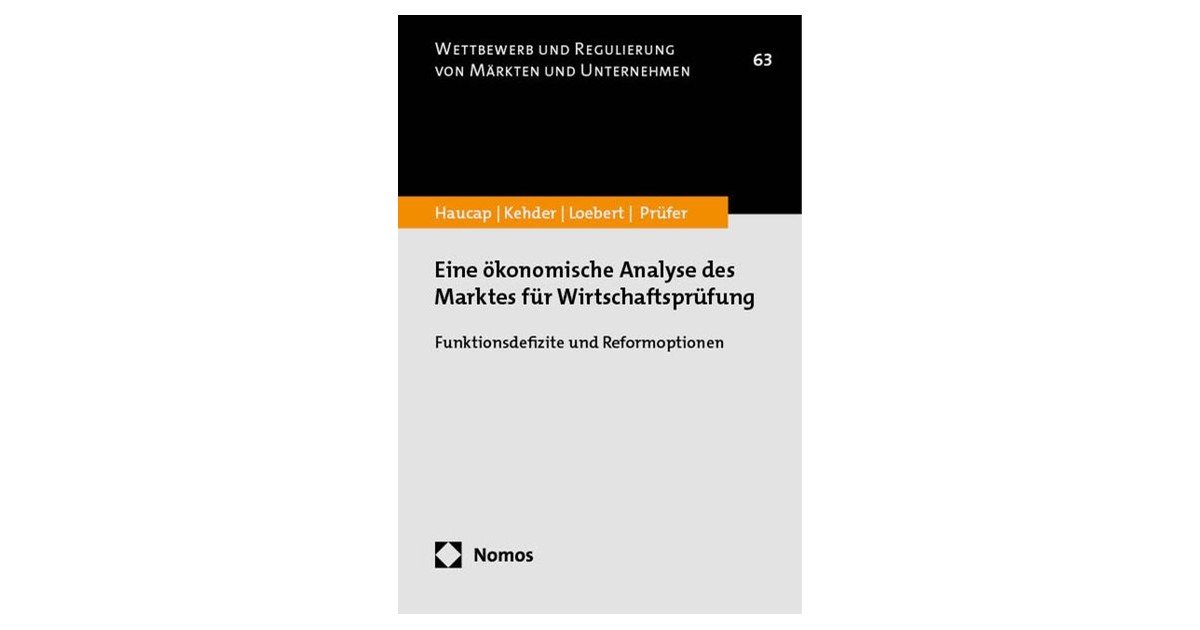 Haucap / Loebert | Eine ökonomische Analyse des Marktes für ...