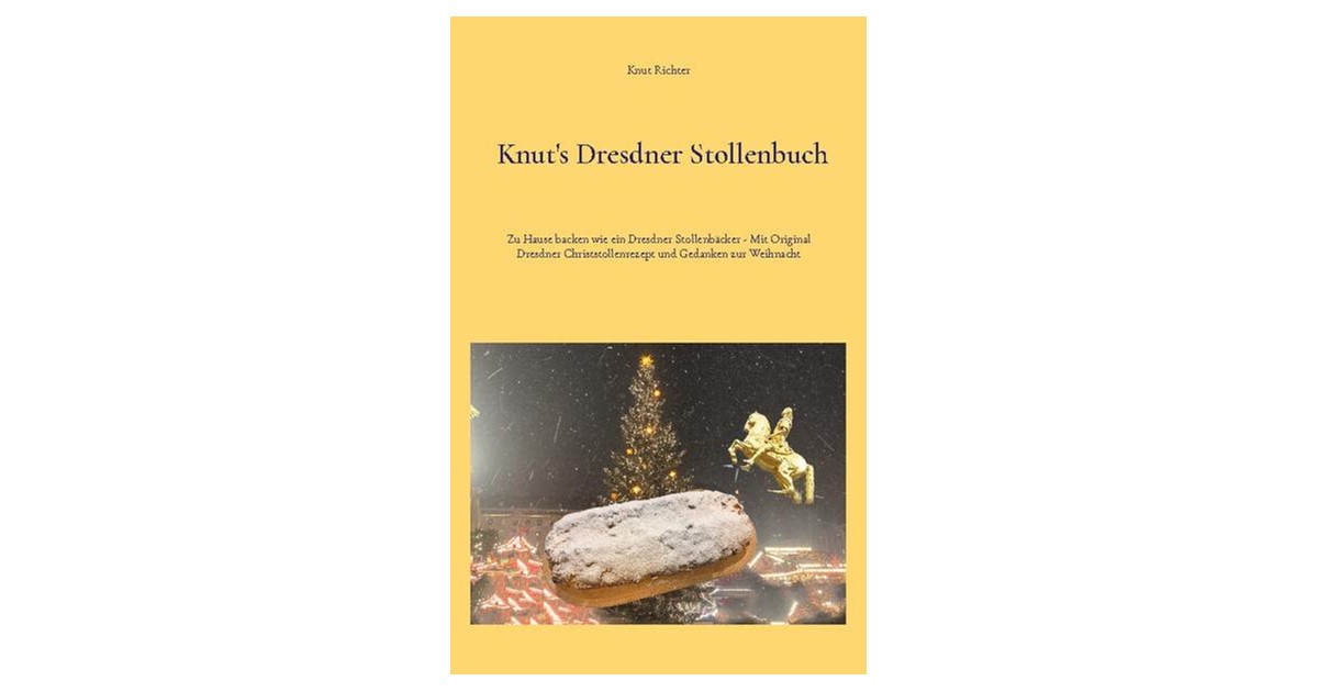 Richter | Knut's Dresdner Stollenbuch | 1. Auflage | 2024 | beck-shop.de