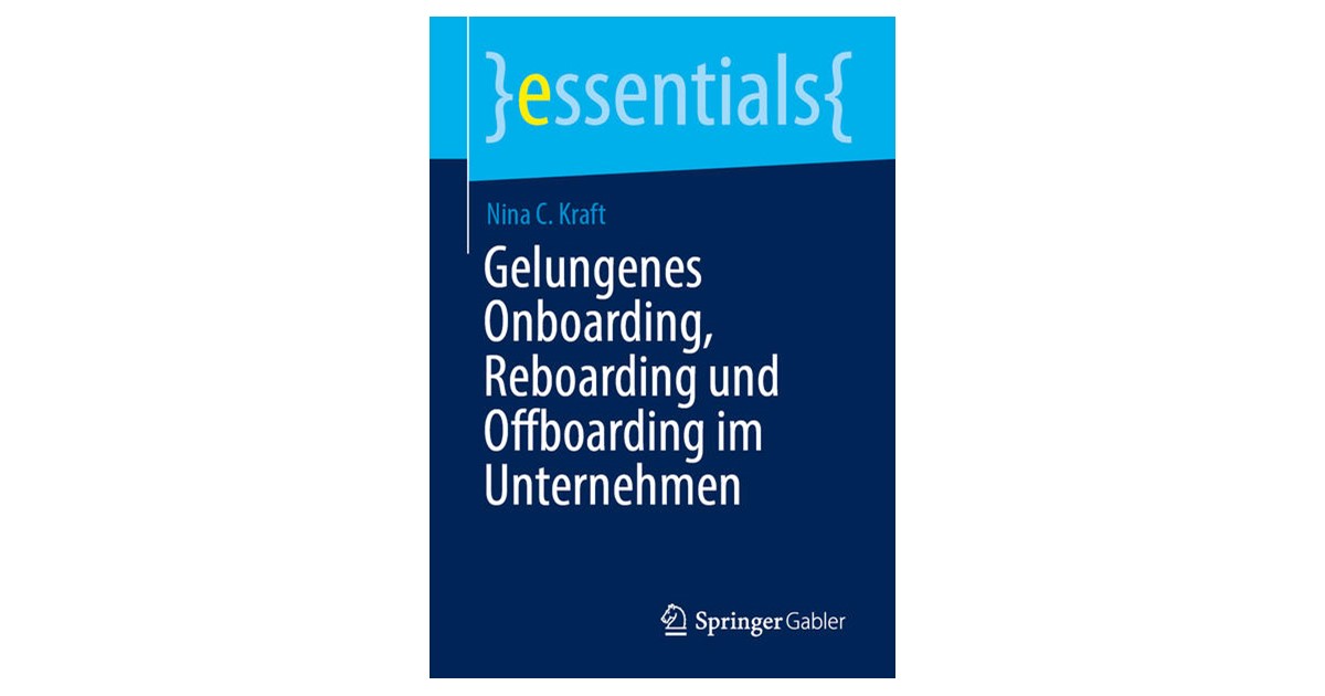 Kraft | Gelungenes Onboarding, Reboarding und Offboarding im ...