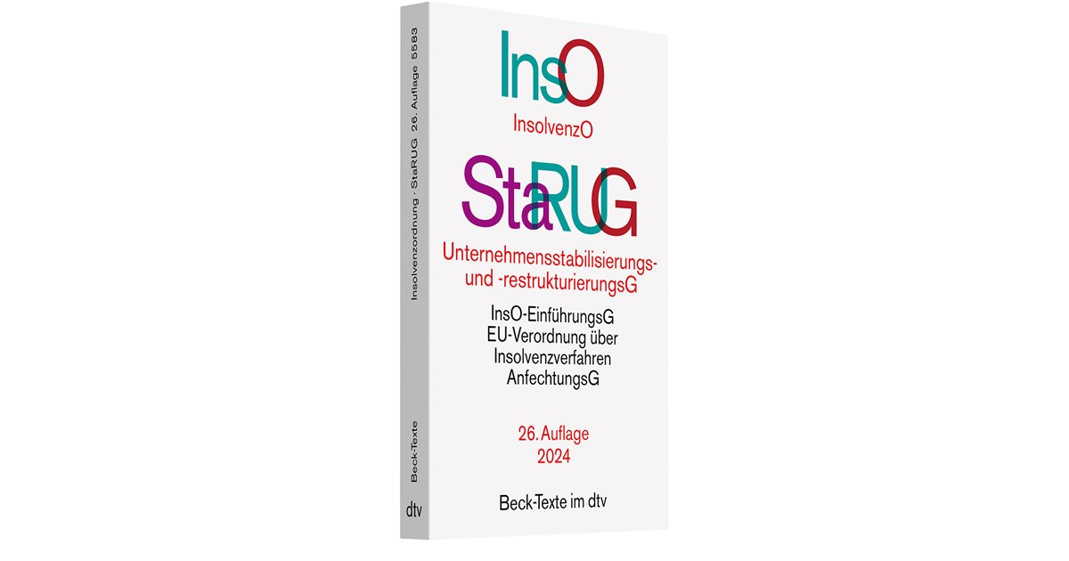 Insolvenzordnung / Unternehmensstabilisierungs- und ...