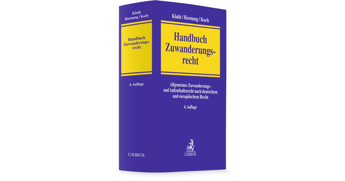 Kluth / Hornung | Handbuch Zuwanderungsrecht | 4. Auflage | 2025