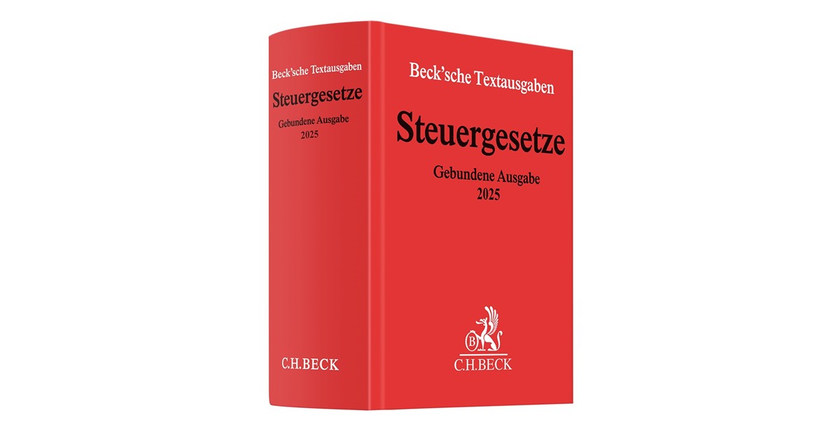 Steuergesetze • Gebundene Ausgabe 2025 | 1. Auflage | 2025 | beck-shop.de