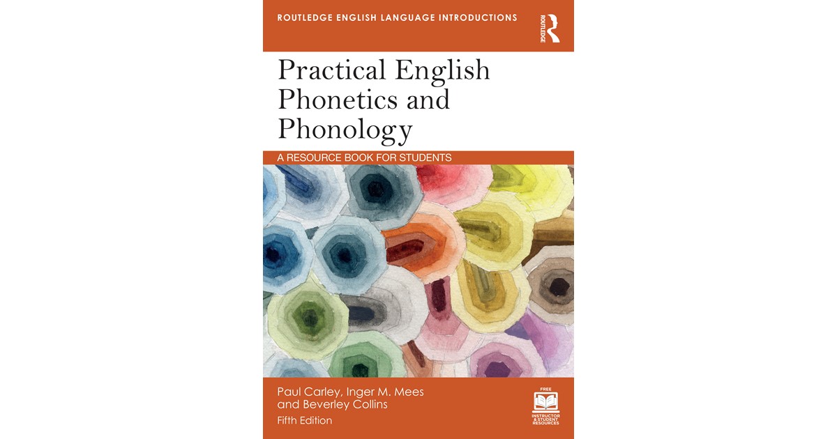Carley / Mees | Practical English Phonetics and Phonology | 5